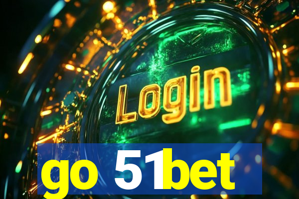 go 51bet